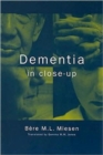 Dementia in Close-Up - Book