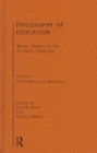 Philosophy of Education: Major Themes in the Analytic Tradition - Book