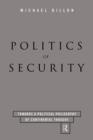 Politics of Security : Towards a Political Phiosophy of Continental Thought - Book