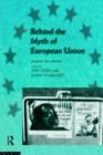 Behind the Myth of European Union : Propects for Cohesion - Book