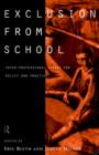 Exclusion From School : Multi-Professional Approaches to Policy and Practice - Book