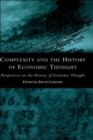 Complexity and the History of Economic Thought - Book