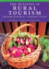 The Business of Rural Tourism : International Perspectives - Book