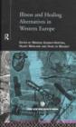 Illness and Healing Alternatives in Western Europe - Book