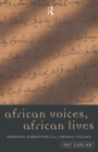 African Voices, African Lives : Personal Narratives from a Swahili Village - Book