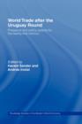 World Trade after the Uruguay Round : Prospects and Policy Options for the Twenty-First Century - Book