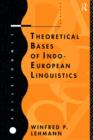 Theoretical Bases of Indo-European Linguistics - Book