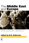 Middle East and Europe : The Power Deficit - Book