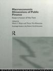 Macroeconomic Dimensions of Public Finance : Essays in Honour of Vito Tanzi - Book