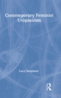 Contemporary Feminist Utopianism - Book