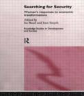 Searching for Security : Women's Responses to Economic Transformations - Book