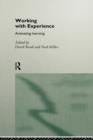 Working with Experience : Animating Learning - Book