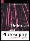 Deleuze and Philosophy : The Difference Engineer - Book