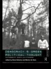 Democracy and Green Political Thought : Sustainability, Rights and Citizenship - Book