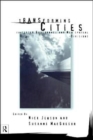 Transforming Cities : New Spatial Divisions and Social Tranformation - Book