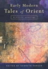 Early Modern Tales of Orient : A Critical Anthology - Book