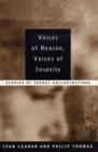 Voices of Reason, Voices of Insanity : Studies of Verbal Hallucinations - Book