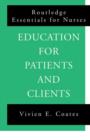 Education For Patients and Clients - Book