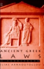 Ancient Greek Laws : A Sourcebook - Book