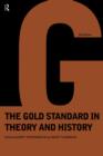 Gold Standard In Theory & History - Book