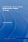 Modelling the Stress-Strain Relationship in Work Settings - Book
