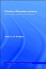 Classical Macroeconomics : Some Modern Variations and Distortions - Book