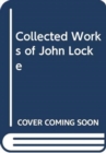 Collected Works of John Locke - Book