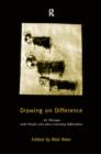 Drawing on Difference : Art Therapy with People who have Learning Difficulties - Book