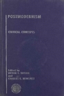 Postmodernism: Critical Concepts - Book