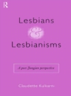 Lesbians and Lesbianisms : A Post-Jungian Perspective - Book