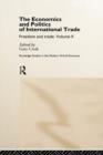 The Economics and Politics of International Trade : Freedom and Trade: Volume Two - Book