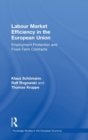 Labour Market Efficiency in the European Union : Employment Protection and Fixed Term Contracts - Book