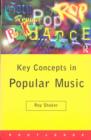 Key Concepts in Popular Music - Book