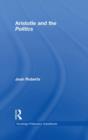 Routledge Philosophy Guidebook to Aristotle and the Politics - Book