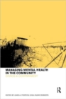 Managing Mental Health in the Community : Chaos and Containment - Book