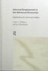 Informal Employment in Advanced Economies : Implications for Work and Welfare - Book