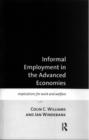 Informal Employment in Advanced Economies : Implications for Work and Welfare - Book