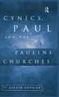 Cynics, Paul and the Pauline Churches - Book