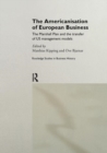 The Americanisation of European Business - Book