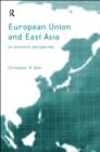 The European Union and East Asia : An Economic Relationship - Book