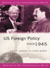 US Foreign Policy since 1945 - Book