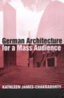 German Architecture for a Mass Audience - Book