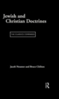 Jewish and Christian Doctrines : The Classics Compared - Book
