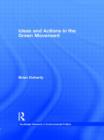 Ideas and Actions in the Green Movement - Book