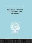 Recruitment to Skilled Trades - Book