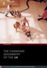 The Changing Geography of the UK 3rd Edition - Book