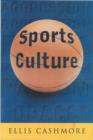 Sports Culture : An A-Z Guide - Book