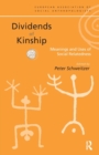 Dividends of Kinship : Meanings and Uses of Social Relatedness - Book