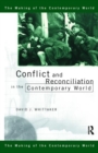 Conflict and Reconciliation in the Contemporary World - Book