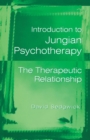 Introduction to Jungian Psychotherapy : The Therapeutic Relationship - Book